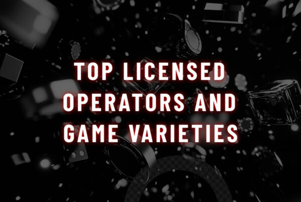 Top Licensed Operators and Game Varieties