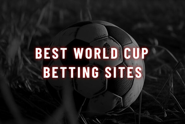 Best World Cup Betting Sites