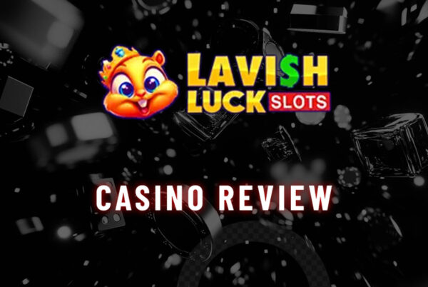 Lavish Luck review