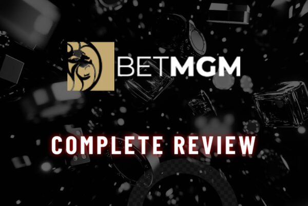 BETMGM complete review