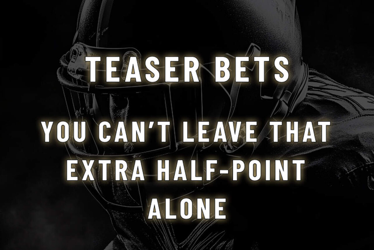 Teaser Bets