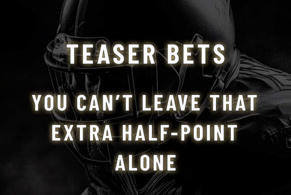 Teaser Bets