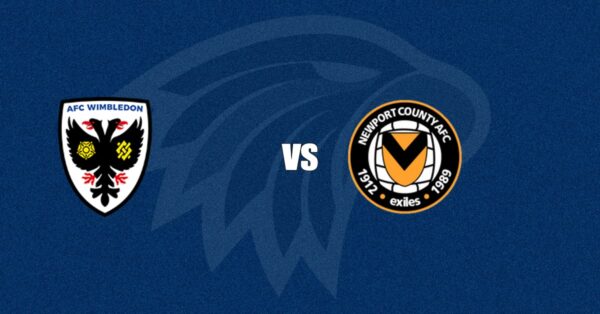 AFC Wimbledon vs Newport County