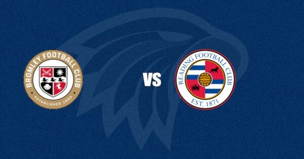 Bromley vs Reading