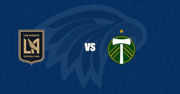 Los Angeles FC vs Portland Timbers