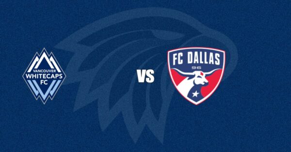 Vancouver Whitecaps vs Dallas