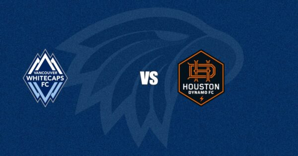 Vancouver Whitecaps vs Houston Dynamo