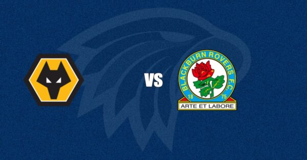 Wolverhampton Wanderers vs Blackburn Rovers