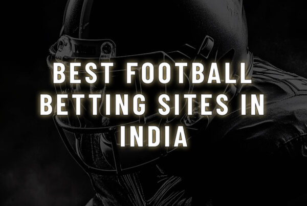 Best Football Betting Sites in India