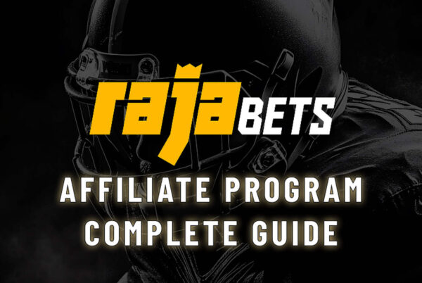 Rajabets Affiliate Program Complete Guide