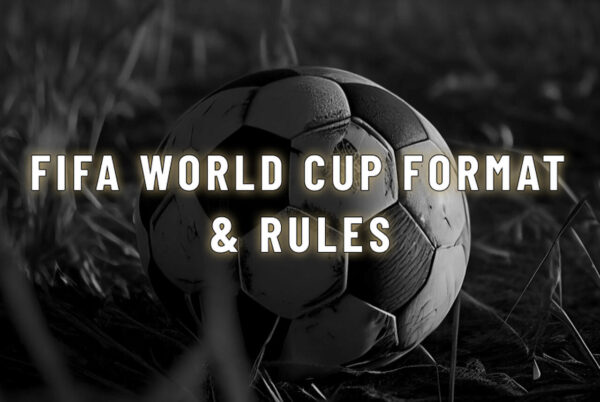 FIFA World Cup Format Rules