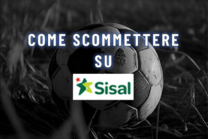 come scommettere su SISAL