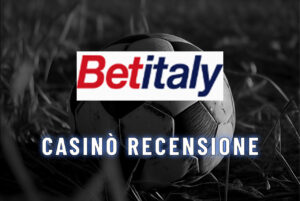 betitaly Casin&ograve; Recensione