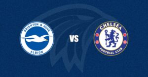 Brighton & Hove Albion vs Chelsea