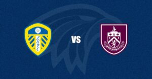 Leeds United vs Burnley