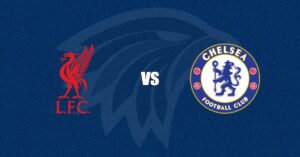 Liverpool vs Chelsea