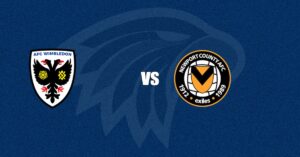 AFC Wimbledon vs Newport County