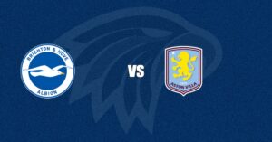 Brighton & Hove Albion vs Aston Villa