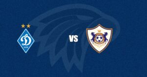 Dynamo Kyiv vs Qarabağ