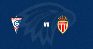 Górnik Zabrze vs Monaco