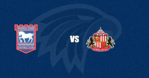 Ipswich Town vs Sunderland