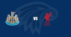 Newcastle United vs Liverpool