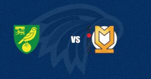 Norwich City vs Milton Keynes Dons