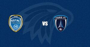 Troyes vs Paris