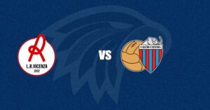 Vicenza vs Catania