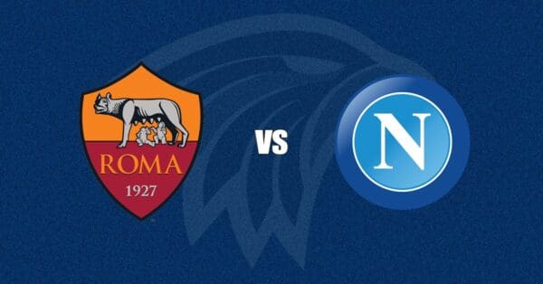 Roma vs Napoli