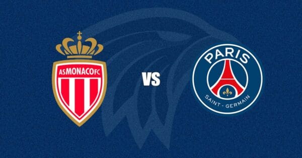 Monaco vs PSG