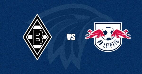 Borussia M'gladbach vs RB Leipzig