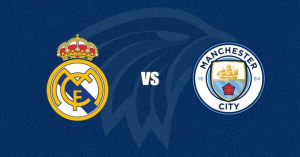 Real Madrid vs Manchester City