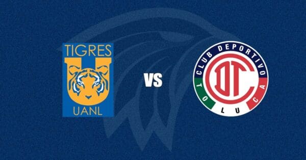 Tigres vs Toluca