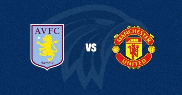 Aston Villa vs Manchester United