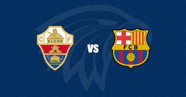 Elche vs Barcelona