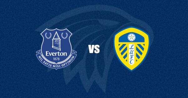 Everton vs Leeds