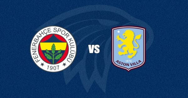 Fenerbahçe vs Aston Villa