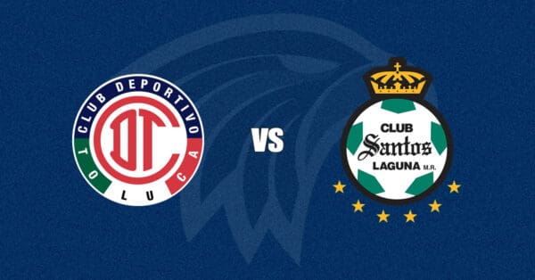 Toluca vs Santos Laguna