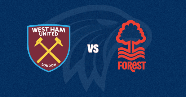 West Ham vs Nottingham Forest