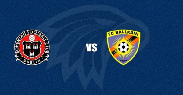 Bohemians vs KF Ballkani