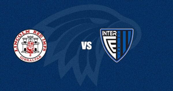 Lincoln Red Imps vs Inter Club d'Escaldes