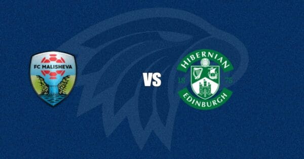 Malisheva vs Hibernian