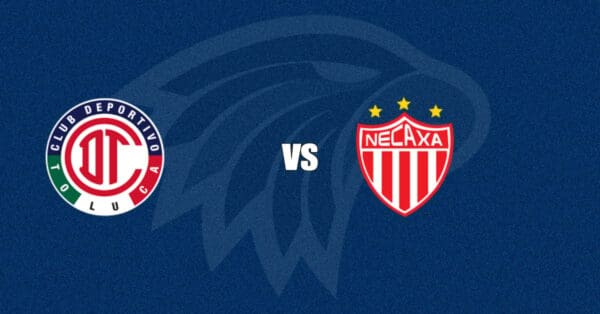 Toluca vs Necaxa
