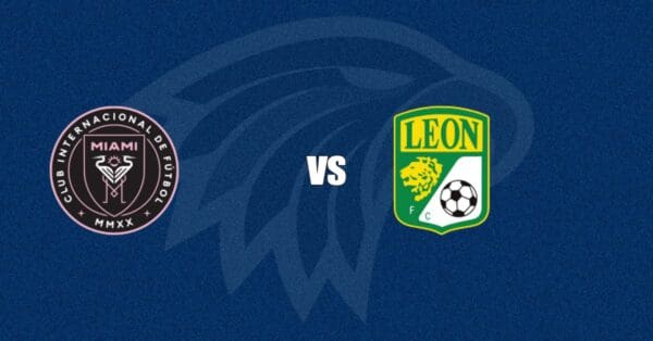 Inter Miami vs León