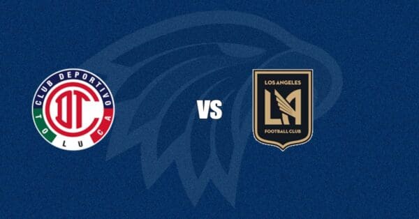 Toluca vs Los Angeles FC