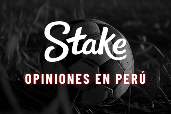 Stake opiniones en Peru