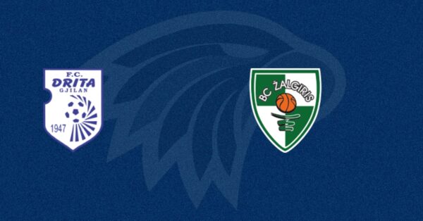 Drita vs Kauno Žalgiris