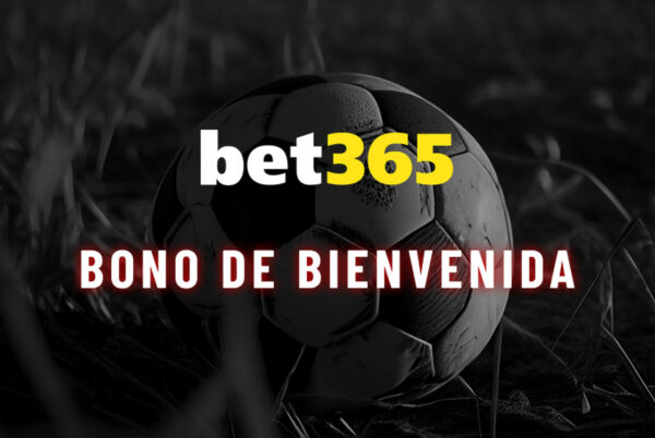 bet365 Bono de bienvenida