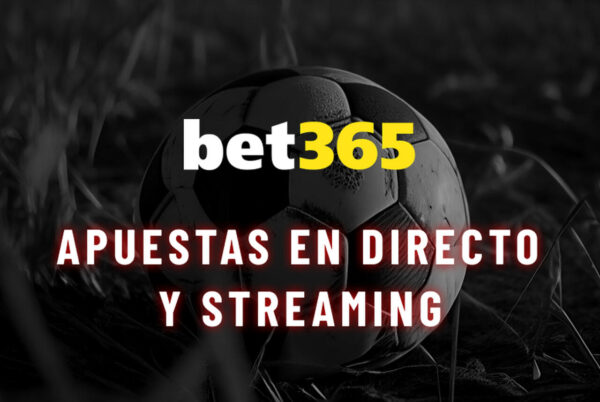 bet365 apuestas en directo y streaming